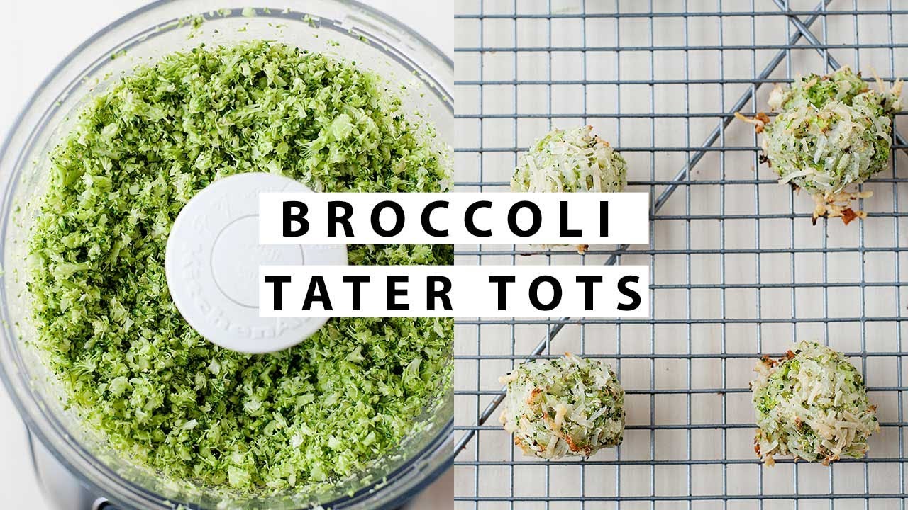 MAKE BROCCOLI TOTS IN YOUR FOOD PROCESSOR