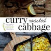 Curry Roasted Cabbage